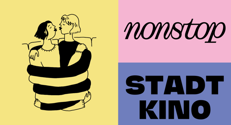 Banner: zwei in sich umschlungene Frauen sind dargestellt mit der Schriftzug nonstop x Stadtkino