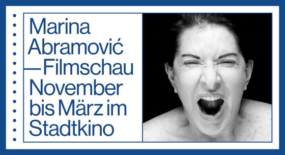 Infobild zur Filmschau. Rechts ein Foto von Marina Abramovic